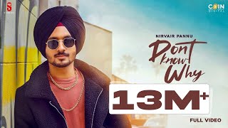 New Punjabi Songs 2021 Nirvair Pannu  Dont Know Wh