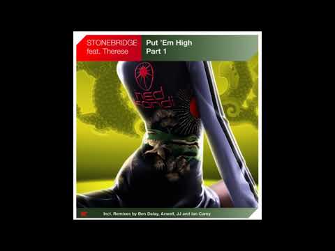 Stonebridge ft. Therese - Put 'Em High (Stockholm Sound Machine Mix)