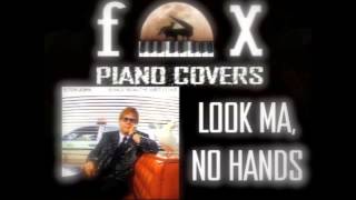Look Ma, No Hands - Elton John (Cover)