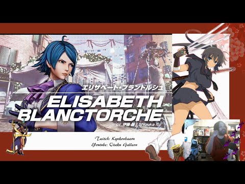 Reacting to - KOF XV - ELISABETH BLANCTORCHE