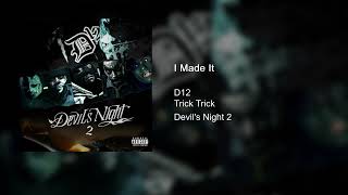 D12 - Steve Berman (skit) / I Made It (feat. Trick Trick)