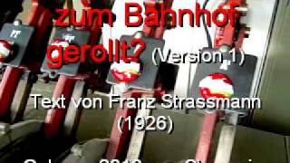 Wer hat den Käse zum Bahnhof gerollt ? (Version 1)