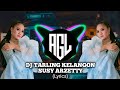DJ TARLING KELANGON SUSY ARZETTY LYRICS