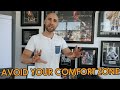 If You Re Not Outside Your Comfort Zone You Won T Learn Anything