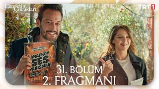 Cennetin Çocukları 31. Bölüm 2. Fragmanı