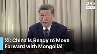 Xi Jinping Meets Mongolia President, China Backs Closer Strategic Cooperation | DRM News | AC1Z
