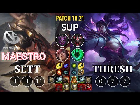 VG Maestro Sett vs Thresh Sup - KR Patch 10.21