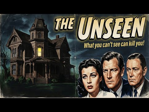 Classic Film 2025 | The Unseen - Fear Lives Inside | The Best Classic Films Series #1080p