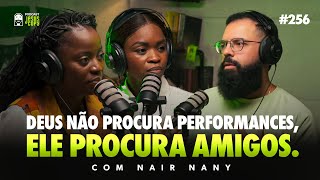 Testemunho de NAIR NANY - O secreto vem antes do palco | Podcast JesusCopy #256