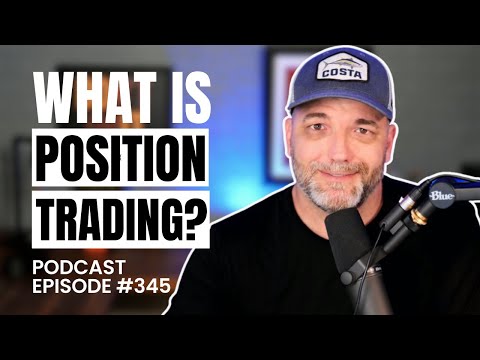 Position Trading vs. Swing Trading | Episode 345