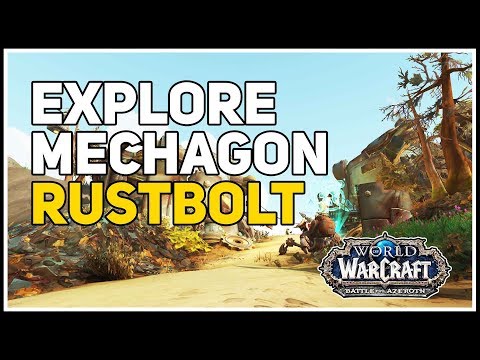Where is Rustbolt WoW Explore Mechagon