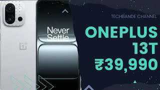 New Phones 2025 – OnePlus 13T 5G Official FIRST LOOK