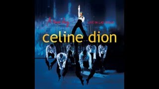 Celine Dion - At Last (Live In Las Vegas)