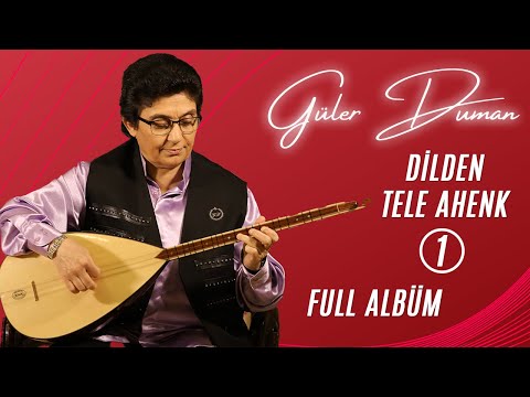 Güler Duman / Dilden Tele Ahenk 1