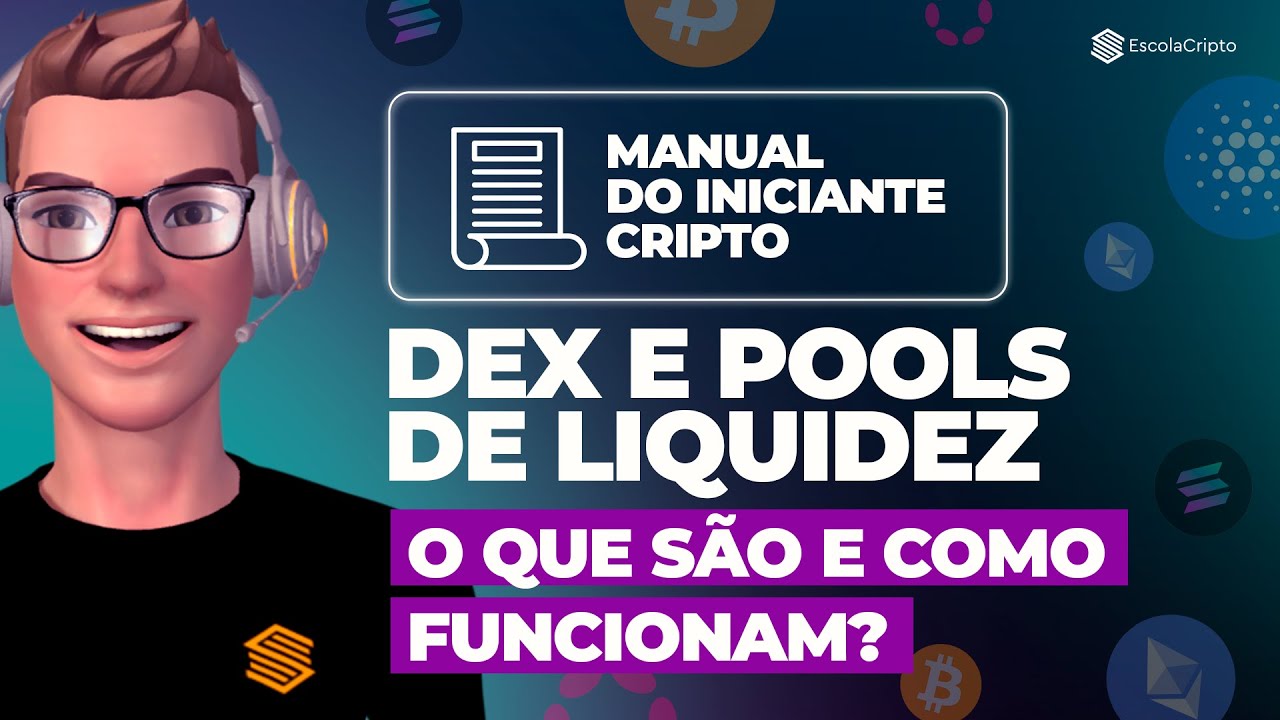 Corretoras Descentralizadas (DEX) e Liquidity Pools - o que são e como funcionam?