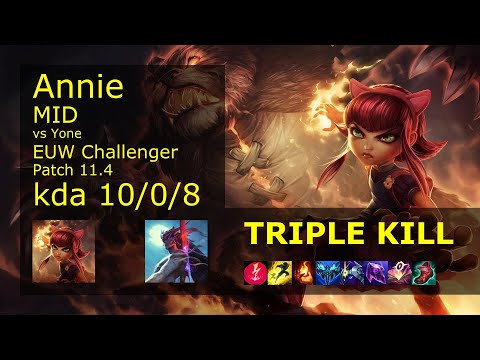Annie vs Yone Mid - EUW Challenger 10/0/8 Patch 11.4 Gameplay