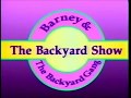 Barney The Backyard Gang The Backyard Show Custom Theme Barney Friends Version