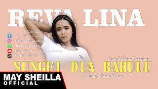 Download lagu Reva Lina - Sungei Dia Bahulu - New Version - Terbaru 2022 ( Musik Video ) mp3 Download lagu Reva Lina - Sungei Dia Bahulu - New Version - Terbaru 2022 ( Musik Video ) mp3