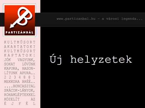Partizánbál 258 - Új helyzetek