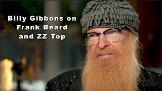 Billy Gibbons on Frank Beard and ZZ Top | R.I.P. Frank Beard