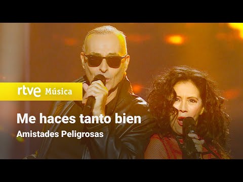 Amistades Peligrosas – “Me haces tanto bien” (¡Feliz 2023!)