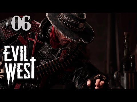 Evil West Gameplay #06 - Was ist hier Los [German/Deutsch]