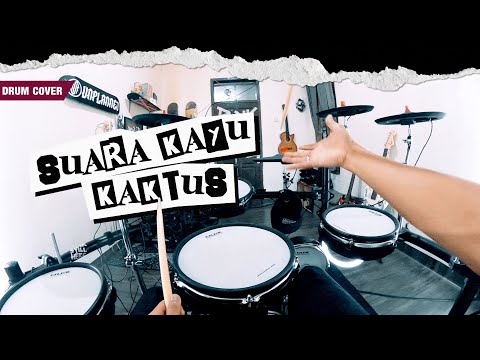SUARA KAYU - KAKTUS (Pov Drum Cover by Sunguiks) @BoncekAR