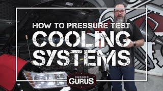 Garage Gurus | How to Use a Pressure Test to Find a Coolant Leak