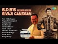 S P B S Greatest Hits For Sivaji Ganesan Pottu Vaitha Mugamo Poopole Un Punnagaiyil