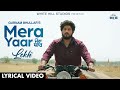 Mera Yaar Lyrical Video LEKH Gurnam Bhullar Tania B Praak Jaani Jagdeep Sidhu