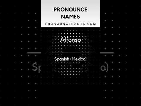 How to pronounce Alfonso