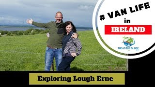 Wild Atlantic Way Road Trip Vlog Series - Exploring Lough Erne sights - County Fermanagh [S1=E14]