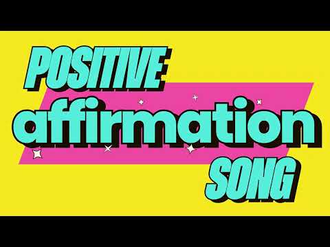 Positive Affirmation Song (ABC of Positivity)