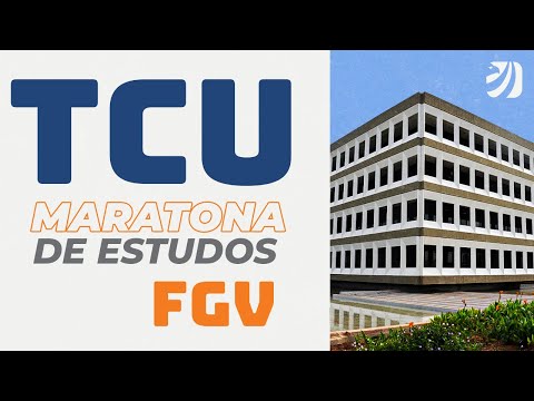 Concurso TCU: maratona de estudos para a banca FGV