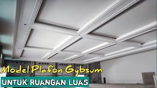 Motif Plafon Gybsum Terbaru Untuk Ruangan Luas