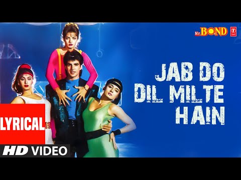 Jab Do Dil Milte Hain (Lyrical) — watch video