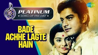Platinum song of the day | Bade Achhe Lagte Hain | बड़े अच्छे लगते हैं | 3rd May | RJ Ruchi