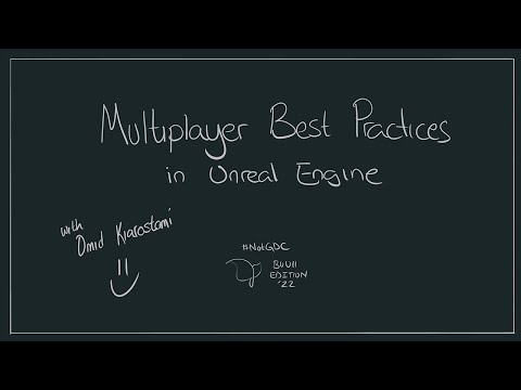 Multiplayer Best Practices in Unreal Engine #NotGDC