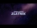 TANJA SAVIĆ - ZLATNIK (Tekst / Lyrics)