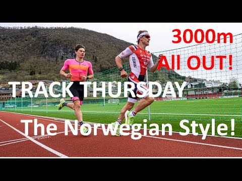 Track Thursday The Norwegian Style - 3000m ALL OUT