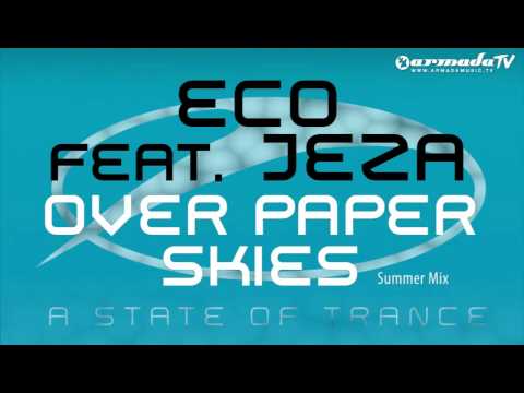 Eco feat. Jeza - Over Paper Skies (Summer Mix)