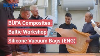 B&Uuml;FA Composites Baltic Silicone Bag Product Training Event