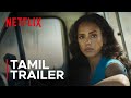 Trigger Warning | Tamil Trailer | Netflix India South