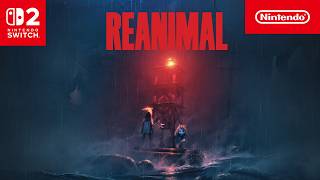 Nintendo 🐾 Reanimal – Launch Trailer (Nintendo Switch 2, 2026)