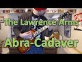 The Lawrence Arms - Abra-Cadaver (Guitar Tab + Cover)