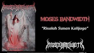 Download lagu Band - Moses Bandwidth - Risalah Sunan Kalijaga mp3