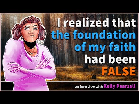 I realized that the foundation of my faith had been false - Kelly Pearsall (Godless Granny)