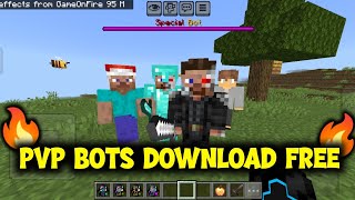 🔥 PVP BOTS FOR MINECRAFT PE || DOWNLOAD FREE 🔥