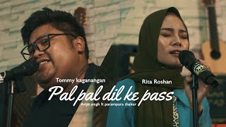 Download lagu pal pal dil ke pas - Arijit singh ft parampara thakur cover by Tommy kaganangan ft Rita roshan mp3 Download lagu pal pal dil ke pas - Arijit singh ft parampara thakur cover by Tommy kaganangan ft Rita roshan mp3