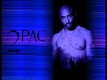 2PAC - Intro [Days Like This] 